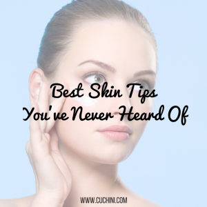 main image - Best Skin Tips You've Never Heard Of