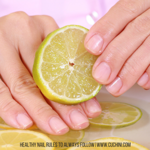 Healthy Nail Rules to Always Follow