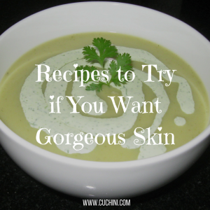 Recipes to try if you want gorgeous skin