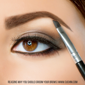 Reasons Why You Should Groom Your Brows