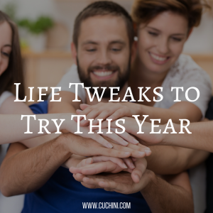 Life Tweaks to Try This Year