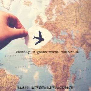 Signs You Have Wanderlust