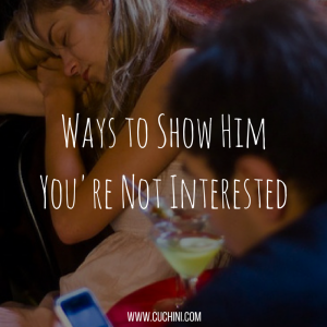 ways-to-show-him-youre-not-interested-1