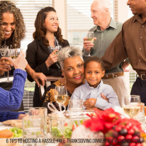 6-tips-to-hosting-a-hassle-free-thanksgiving-dinner