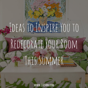 Ideas to Inspire You to Redecorate Your Room This Summer