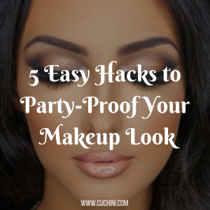5 Easy Hacks to Party-Proof Your Makeup Look