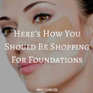 Here’s How You Should Be Shopping For Foundations