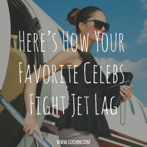 Here’s How Your Favorite Celebs Fight Jet Lag