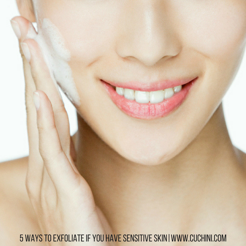 5 Ways To Exfoliate If You Have Sensitive Skin Cuchini Blog