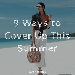 9 Ways to Cover Up This Summer According to Your Favorite Celebs