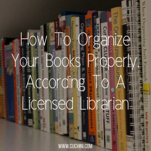 How To Organize Your Books Properly, According To A Licensed Librarian
