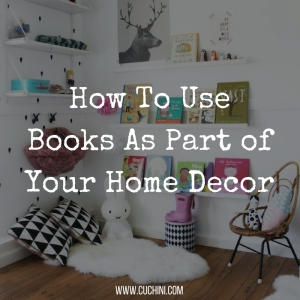 How To Use Books As Part of Your Home Decor