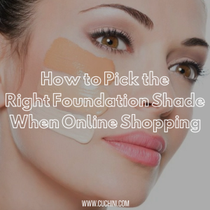 How to Pick the Right Foundation Shade When Online Shopping