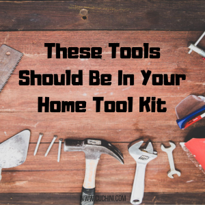 These Tools Should Be In Your Home Tool Kit