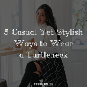 5 Casual Yet Stylish Ways to Wear a Turtleneck