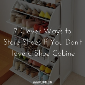 7 Clever Ways to Store Shoes If You Don’t Have a Shoe Cabinet