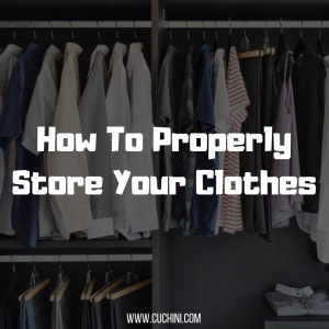 How To Properly Store Your Clothes