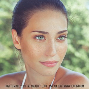 How to Make Your _No-Makeup_ Look Last All Day