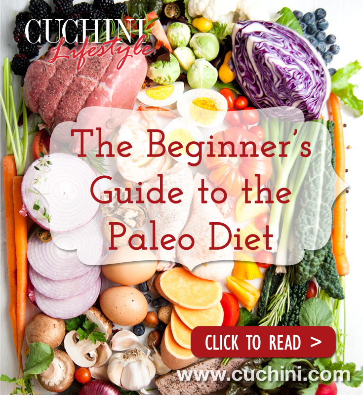 The Beginner S Guide To The Paleo Diet Cuchini Blog