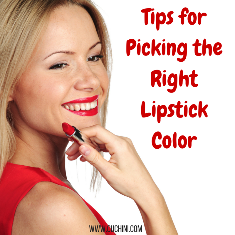 Tips For Picking The Right Lipstick Color Cuchini Blog